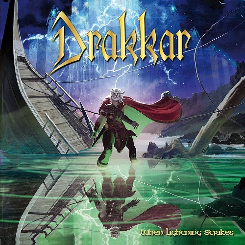 Drakkar – When Lightning Strikes