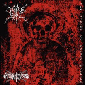 TEMPLE OF BAAL/RITUALIZATION – THE VISION FADING OF MANKIND