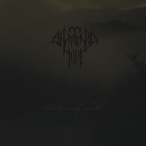 Shattered Hope – Waters Of Lethe