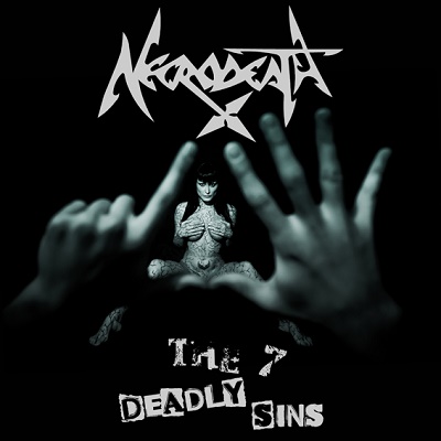 Necrodeath – The 7 Deadly Sins