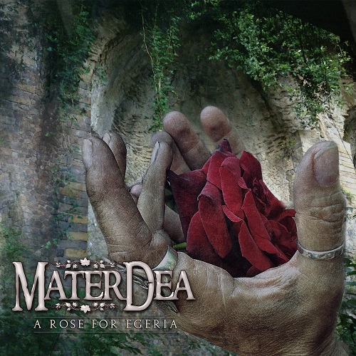 MaterDea – A Rose For Egeria