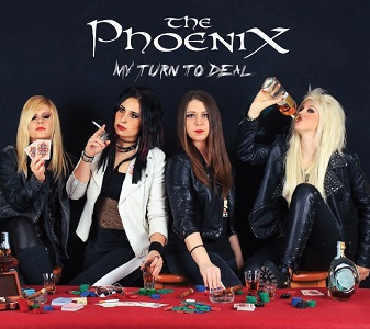 The Phoenix – My Turn To Deal