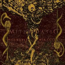 Mithridatic – Miserable Miracle