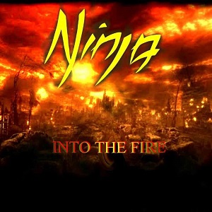 Ninja – Into The Fire