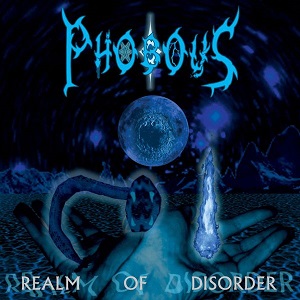 Phobous – Realm Of Disorder