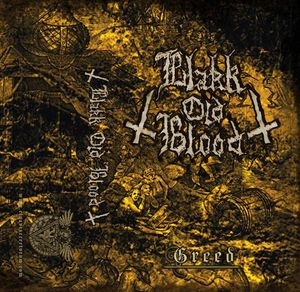 Blakk Old Blood – Greed