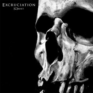 Excruciation – (C)rust