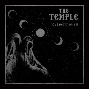 The Temple – Forevermourn