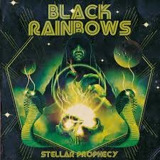 Black Rainbows – Stellar Prophecy