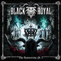 Black Royal – The Summoning PT.2