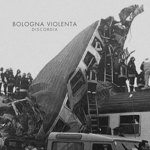 Bologna Violenta – Discordia