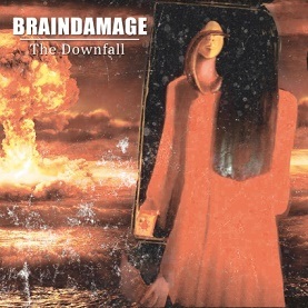 Braindamage – The Downfall