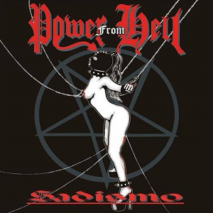 Power From Hell – Sadismo