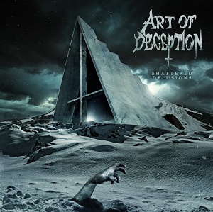 Art Of Deception – Shattered Delusions