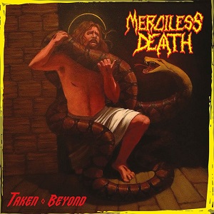 Merciless Death – Taken Beyond