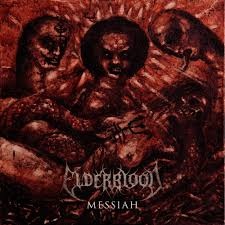 Elderblood – Messiah