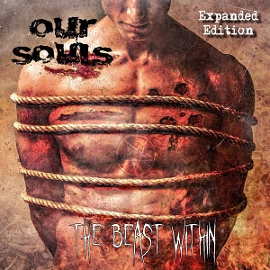 Our Souls – The Beast Within