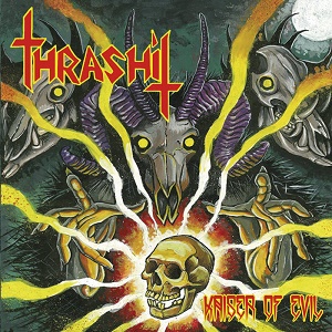 Thrashit – Kaiser of Evil