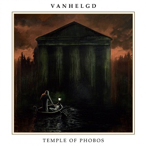 Vanhelgd – Temple of Phobos