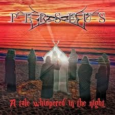 Perseus – A Tale Whispered In The Night