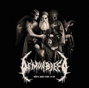 Demonbreed – Where Gods Come to Die