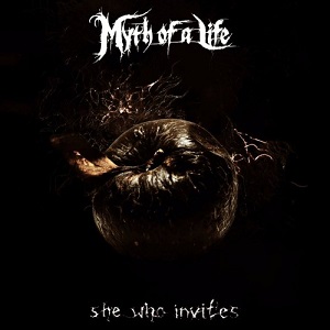 Myth Of A Life – She Who Invites