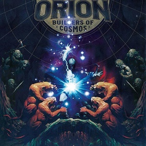 Orion – Builders of Cosmos
