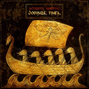 Acoustic Anomaly – Dominus. Tinea