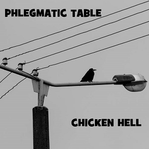 Phlegmatic Table – Chicken Hell