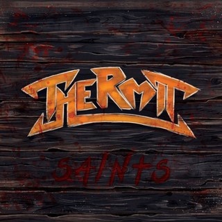 Thermit – Saints