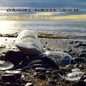 Darrel Treece-Birch – No More Time