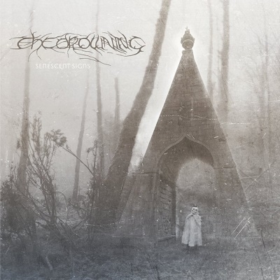 The Drowning – Senescent Signs