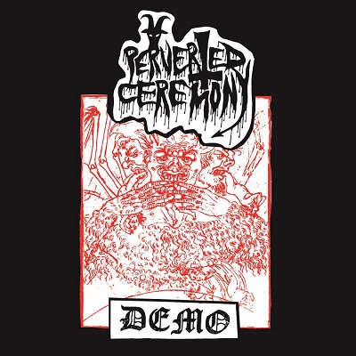 Perverted Ceremony – Demo 1 Tape