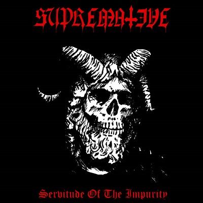 Supremative- Servitude Of The Impurity