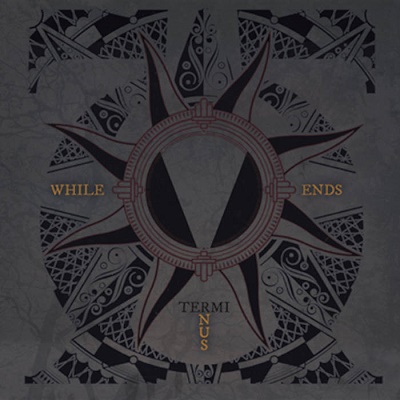 While Sun Ends – Terminus