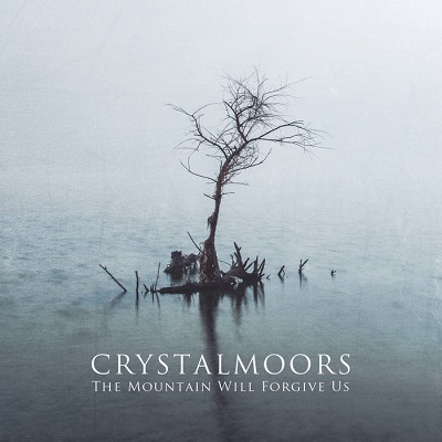Crystalmoors – The Mountain Will Forgive Us