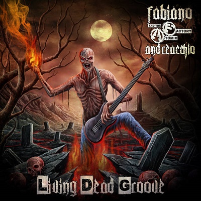 Fabiano Andreacchio & The Atomic Factory – Living Dead Groove
