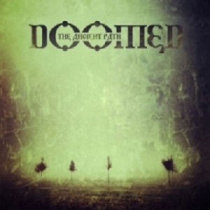 Doomed – The Ancient Path