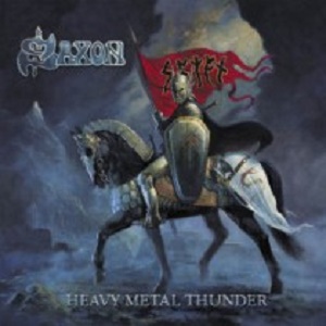 Saxon – Heavy Metal Thunder / The Saxon Chronicles