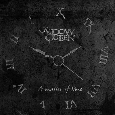 Widow Queen – A Matter Of Time