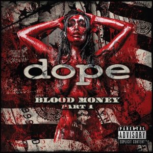 Dope blood money part 1 Metal Eyes