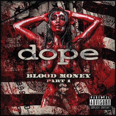 Dope – Blood Money Part I
