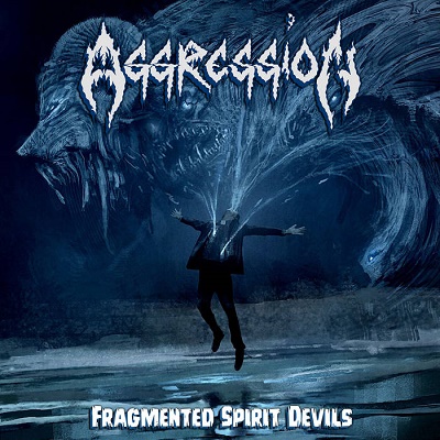 Aggression – Fragmented Spirit Devils