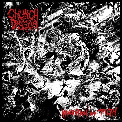 Church of Disgust – Veneration of Filth