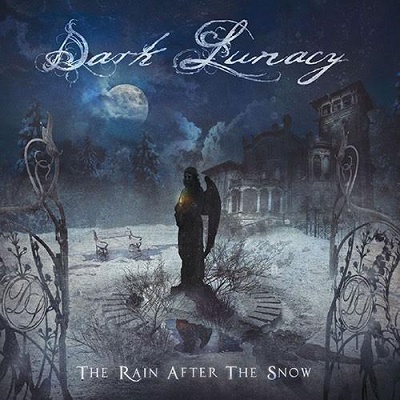 Dark Lunacy – The Rain After The Snow
