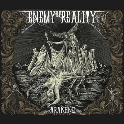 Enemy Of Reality – Arakhne