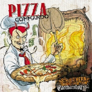 Southern Drinkstruction / Carcharodon – Pizza Commando