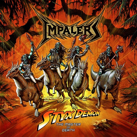 Impalers – Styx Demon: The Master of Death