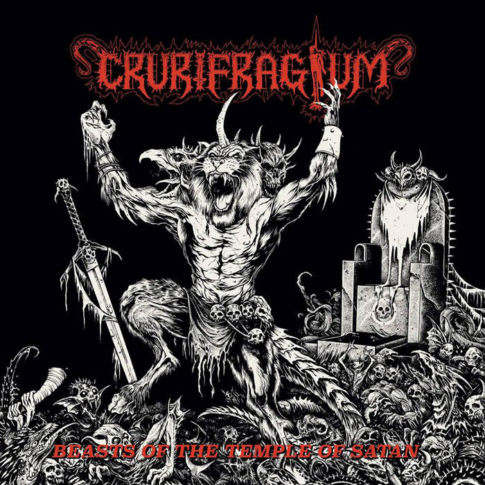 Crurifragium – Beasts Of The Temple Of Satan