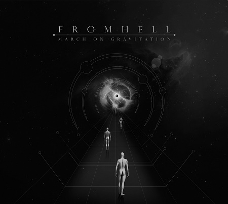 FromHell – March On Gravitation
